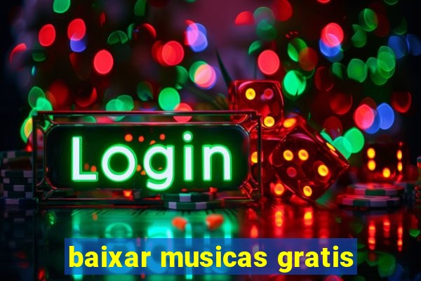 baixar musicas gratis